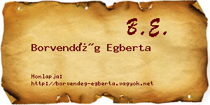 Borvendég Egberta névjegykártya